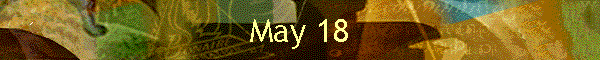 May 18